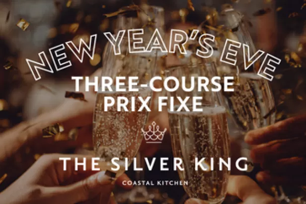 New Year's Eve with The Silver King Coastal Kitchen

